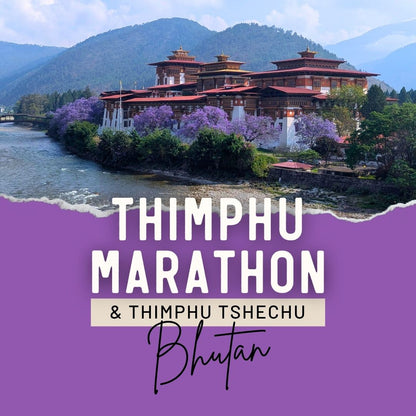 Bhutan Marathon & Thimphu Tshechu Festival